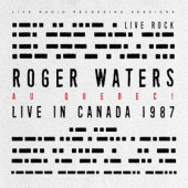 Roger Waters - Au Quebec! (Live In Canada 1987) /2022, Vinyl