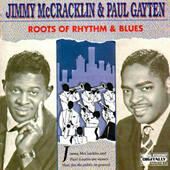 Jimmy McCracklin & Paul Gayten - Roots Of Rhythm & Blues (Remaster 1990)