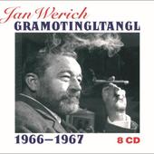 Jan Werich - Gramotingltangl 1966-1967 