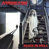 Annihilator - Alice In Hell (Edice 1998) 