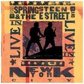 Bruce Springsteen & The E Street Band - Live In New York City 