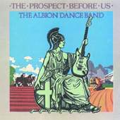 Albion Dance Band - Prospect Before Us (Edice 2009)