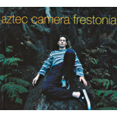 Aztec Camera - Frestonia (Expanded Edition 2012)