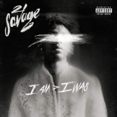 Twenty One Savage - I am - I was (2018)