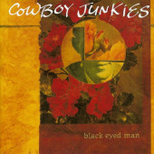 Cowboy Junkies - Black Eyed Man (Edice 2018) - Vinyl