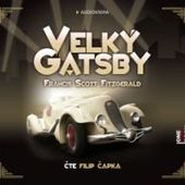 Francis Scott Fitzgerald - Velký Gatsby/Filip Čapka/MP3 