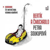 Petra Soukupová - Bertík a čmuchadlo (MP3) 