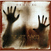 Demiurg - Hate Chamber (2008)