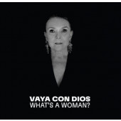 Vaya Con Dios - What's A Woman (2022) - Vinyl