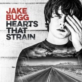 Jake Bugg - Hearts That Strain (2017) - Vinyl 