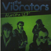 Vibrators - Alaska 127 / (Reedice 2012)