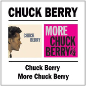 Chuck Berry - Chuck Berry / More Chuck Berry (Edice 2008) 
