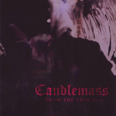 Candlemass - From The 13th Sun (Edice 2008) 