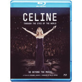 Céline Dion - Through The Eyes Of The World: Go Beyond The Music (2010) /Blu-ray