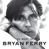 Bryan Ferry - Best of Bryan Ferry 