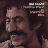 Jim Croce - Photographs & Memories (His Greatest Hits) /Reedice 2021