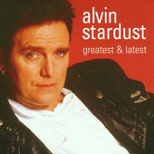 Alvin Stardust - Greatest & Latest (2003) 