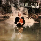 Univers Zero - Uzed (Edice 2017)