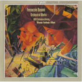Ferruccio Busoni / NDR-Sinfonieorchester, Werner Andreas Albert - Orchestral Works (1998)