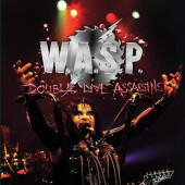 W.A.S.P. - Double Live Assassins (Edice 2021)