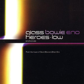 David Bowie, Brian Eno, Philip Glass - Low Symphony & Heroes Symphony 