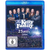 Kelly Family - 25 Years Later - Live (Blu-ray, 2020)