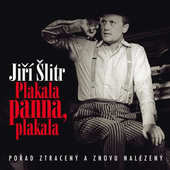 Jiří Šlitr - Plakala panna, plakala (2014) 