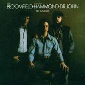 Bloomfield-Hammond-Dr.John - Triumvirate /Digipack 