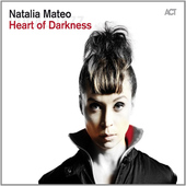 Natalia Mateo - Heart Of Darkness (2015) 