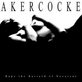 Akercocke - Rape Of The Bastard Nazarene (Edice 2017) - Vinyl