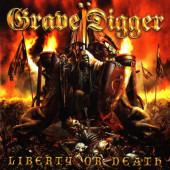 Grave Digger - Liberty Or Death (Digipack, Reedice 2020)