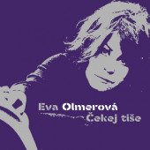 Eva Olmerová - Čekej tiše (2018) - Vinyl