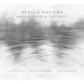 Nebula Machina - Vento Nebbie Torrenti (Digipack, 2019)