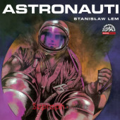 Stanislaw Lem - Astronauti (Remaster 2021) /Audiokniha