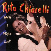 Rita Chiarelli - What A Night - Live! (2007)