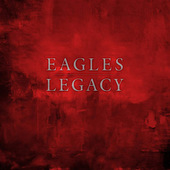 Eagles - Legacy (12CD+BRD+DVD) 