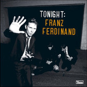 Franz Ferdinand - Tonight: Franz Ferdinand (2009) - 200 gr. Vinyl 
