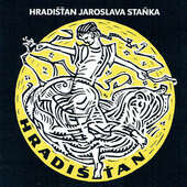 Hradišťan Jaroslava Staňka - Hradišťan / Nahrávky z let 1962-1972 (Edice 2006)