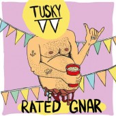Tusky - Rated Gnar (Limited Coloured Vinyl, 2018) - Vinyl 