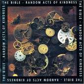 Bible - Random Acts of Kindness (1995)