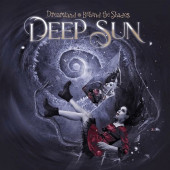 Deep Sun - Dreamland: Behind The Shades (2022)