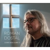 Roman Dostál - Dobré nebe dobře ví (2017) 