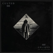 Culted - Oblique To All Paths (2014) 