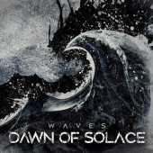 Dawn Of Solace - Waves (Digipack, 2020)