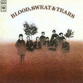 Blood, Sweat & Tears - Blood, Sweat & Tears (Remastered) 