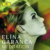 Elīna Garanča - Meditation (2014) KLASIKA
