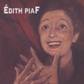 Édith Piaf - Édith Piaf, Vol. 1 (Edice 2001)