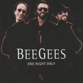 Bee Gees - One Night Only (Remaster 2017) 
