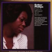 Esther Phillips - From A Whisper To A Scream (Expanded) 