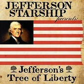 Jefferson Starship - Jefferson's Tree Of Liberty (Edice 2015)